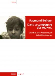 Rencontre autour du dernier livre de Raymond Bellour @ Librairie du CinĂ©ma du PanthĂ©on | Paris | Ăle-de-France | France