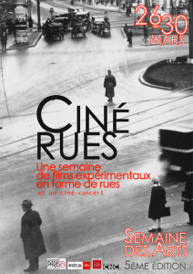 CinĂ© Rues, une semaine de films expĂ©rimentaux en forme de rues @ UniversitĂ© Paris 8 | Saint-Denis | Ăle-de-France | France