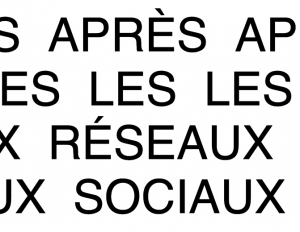 Après les réseaux sociaux - Journée d'étude @ École nationale supérieure des arts décoratifs