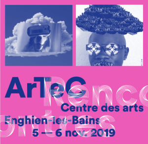Rencontres ArTeC @ Centre des arts d’Enghien-les-Bains