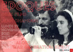 Ăpoques - Deux films de Jean Chamoun @ UniversitĂ© Paris 8, salle de projection A1 181