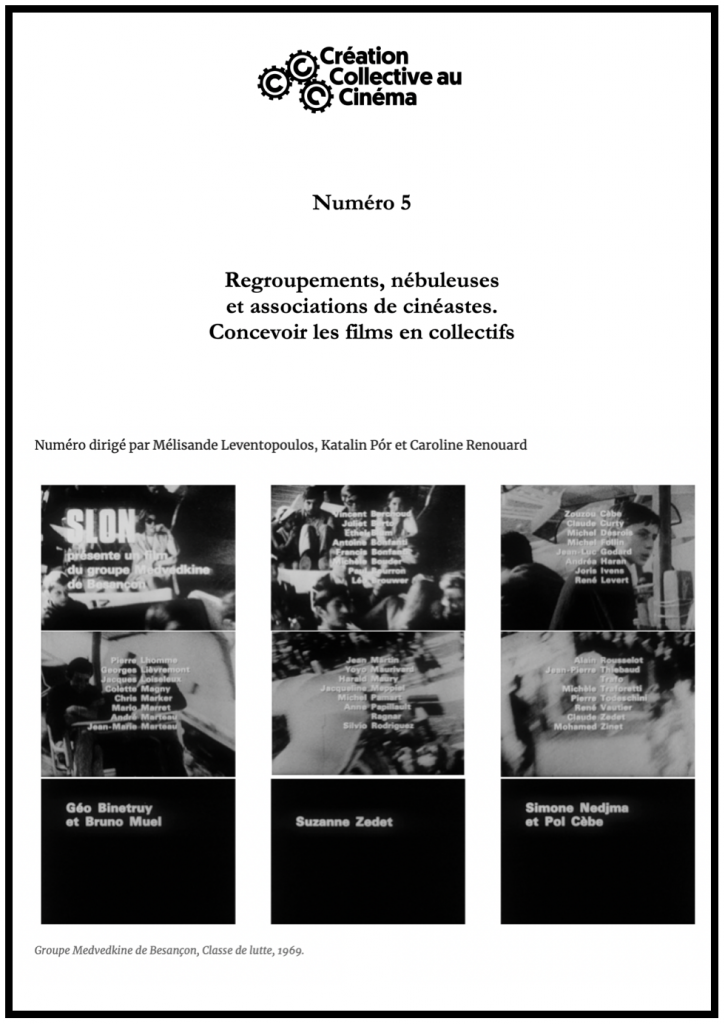 Ce numéro 5 de la revue Création Collective au Cinéma s’intéresse à l’histoire sociale de ces regroupements et revendique un souci sociologique dans l’appréhension de ces configurations.