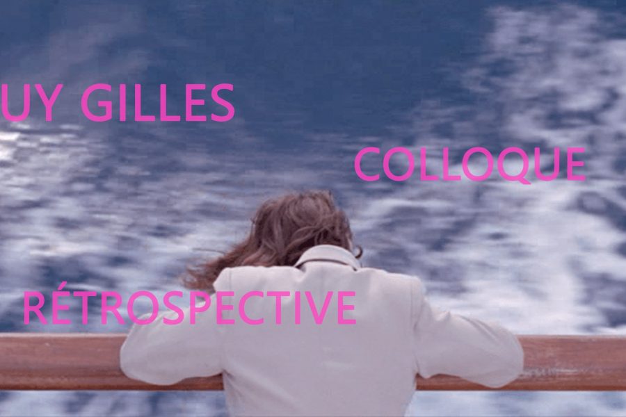 Rétrospective et colloque Guy Gilles