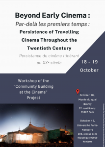 Atelier "Par-delà les premiers temps : persistance du cinéma itinérant au XXe siÚcle" @ Université Paris-Nanterre