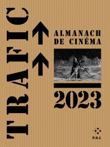 Présentation de Trafic L'Almanach 2023 + Projection de Navigators @ Centre G. Pompidou, Cinéma 2