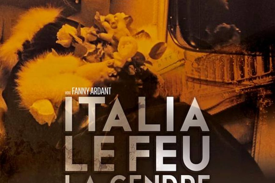 Projections de « Italia, Le Feu, La Cendre »