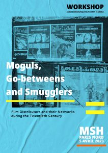 Workshop “Moguls, Go-betweens and Smugglers” @ MSH Paris Nord, salle 409