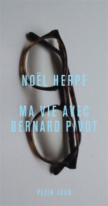Rencontre avec Noël Herpe autour de l'ouvrage "Ma vie avec Bernard Pivot" @ Librairie du Cinéma du Panthéon