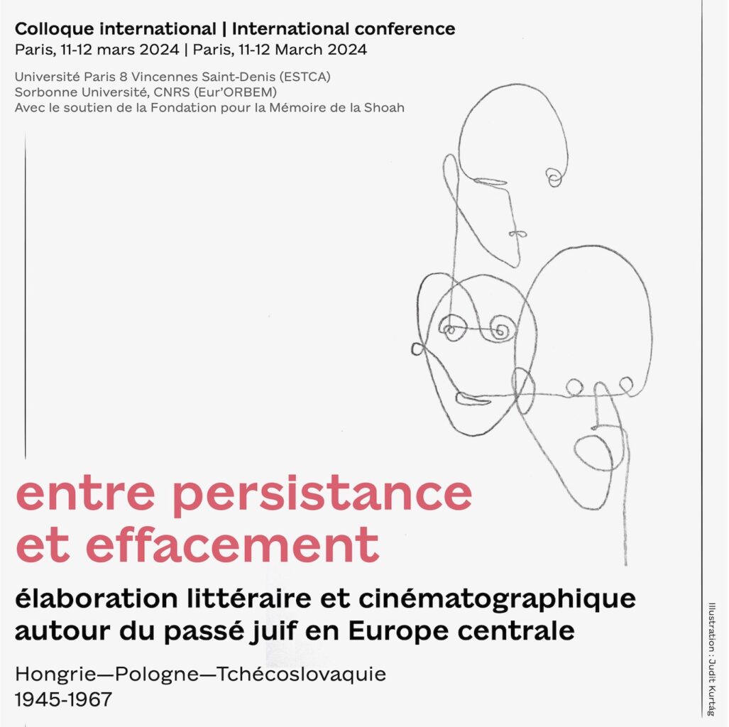 Colloque international. Élaboration littéraire et cinématographique autour du passé juif en Europe centrale (1945-1967).