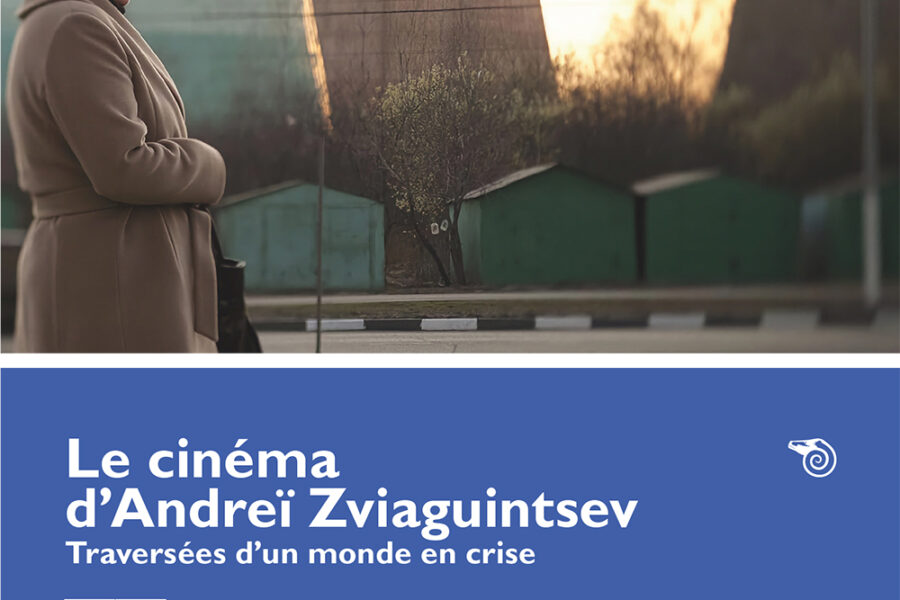 Le cinéma d’Andreï Zviaguintsev